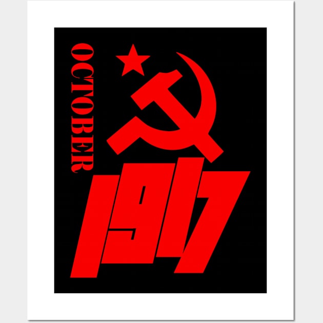 OCTOBER 1917 (RUSSIAN REVOLUTION) Wall Art by impacteesstreetwear